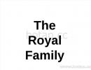 Presentation on English language royal family Introduction to historical background
